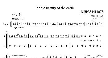 For the beauty of the earth合唱谱_歌曲简谱_词曲: