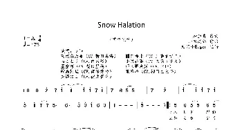 Snow Halation_歌曲简谱_词曲:畑亜貴 山田高弘