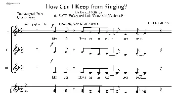 How Can I Keep from Singing合唱谱_歌曲简谱_词曲: