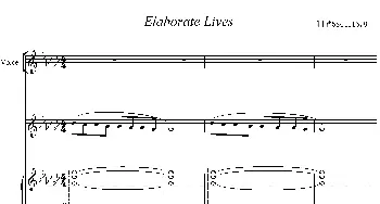 Elaborate Lives合唱谱_歌曲简谱_词曲: