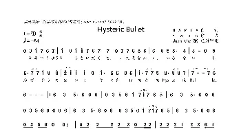 Hysteric Bullet_歌曲简谱_词曲:MARiA toku