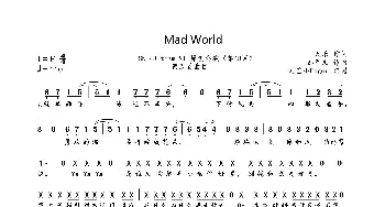 Mad World_歌曲简谱_词曲:天乐 都智文