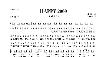 HAPPY 2000_歌曲简谱_词曲:周耀辉 雷颂德
