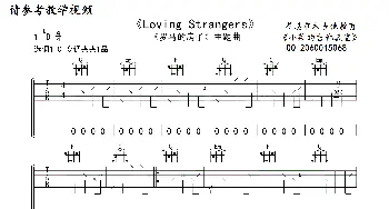 Loving strangers_歌曲简谱_词曲: