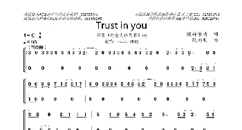 [日]trust in you_歌曲简谱_词曲:渡部紫绪 坂部刚
