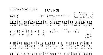 [日]BRAVING!_歌曲简谱_词曲:KANAN su-kei