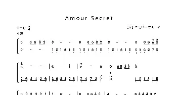 Amour Secret_歌曲简谱_词曲: