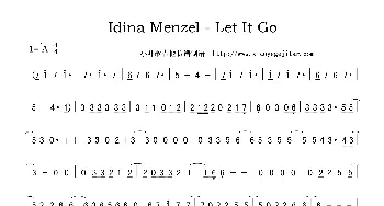 Idina Menzel - Let It Go_歌曲简谱_词曲:Idina Menzel Idina Menzel