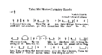 Take Me HomeCountry Roads_歌曲简谱_词曲:B.DanoffT.Nivert