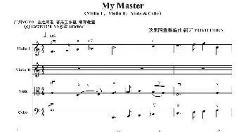 My Master_歌曲简谱_词曲: