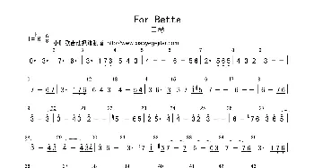 For Bette_歌曲简谱_词曲: