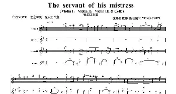 The  servant  of  his  mistress_歌曲简谱_词曲: