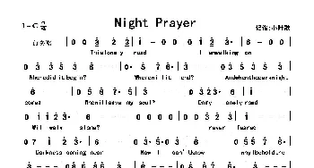 Night Prayer_歌曲简谱_词曲:佚名 佚名