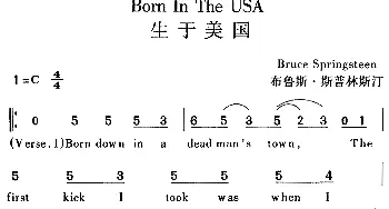 Born In The USA 生于美国_外国歌谱_词曲: 布鲁斯·斯普林斯汀