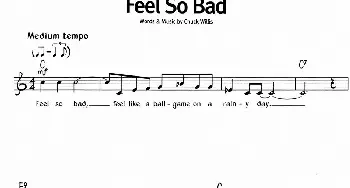 蓝调音乐：Feel So Bad_外国歌谱_词曲: