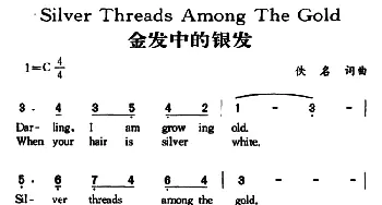 Silver Threads Among The Gold_外国歌谱_词曲: