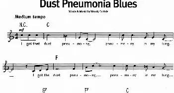蓝调音乐：Dust Pneumonia Blues_外国歌谱_词曲: