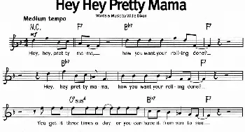 蓝调音乐：Hey Hey Pretty Mama_外国歌谱_词曲: