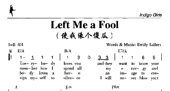 Left Me a Fool_外国歌谱_词曲: