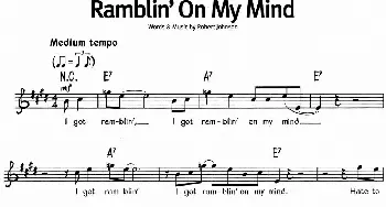 蓝调音乐：Ramblin' On My Mind_外国歌谱_词曲: