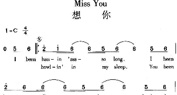 Miss You 想你_外国歌谱_词曲: