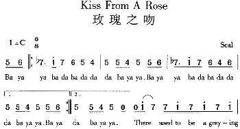 Kiss From A Rose 玫瑰之吻_外国歌谱_词曲: Seal