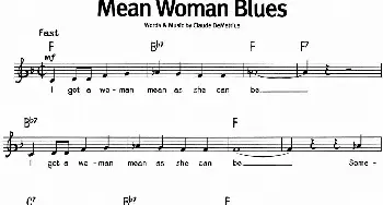 蓝调音乐：Mean Woman Blues_外国歌谱_词曲: