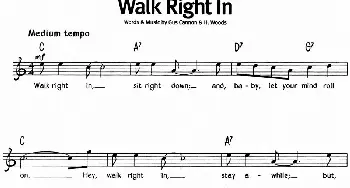 蓝调音乐：Walk Right In_外国歌谱_词曲: