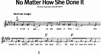 蓝调音乐：No Matter How She Done It_外国歌谱_词曲: