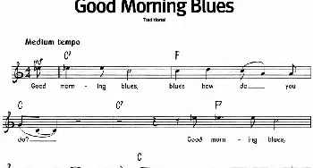 蓝调音乐：Good Morning Blues_外国歌谱_词曲: