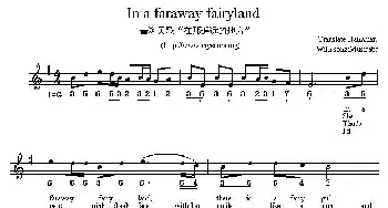 In a faraway fairyland_外国歌谱_词曲: