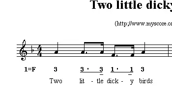 Two little dicky birds_外国歌谱_词曲: