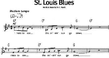 蓝调音乐：St. Louis Blues_外国歌谱_词曲: