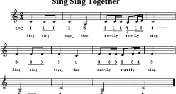 Sing sing together_外国歌谱_词曲: