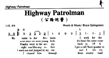 Highway Patrolman_外国歌谱_词曲: