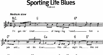 蓝调音乐：Sporting Life Blues_外国歌谱_词曲:
