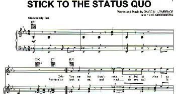 Stick To The Status Quo(美国)_外国歌谱_词曲: