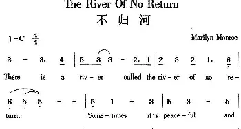 The River Of No Return 不归河_外国歌谱_词曲: Marilyn Monrce