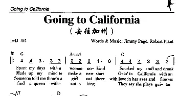 Going to California_外国歌谱_词曲: