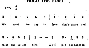 HOLD THE FORT(美国)_外国歌谱_词曲: