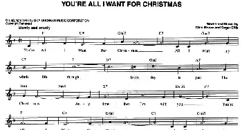 YOU'RE ALL I WANT FOR CHRISTMAS_外国歌谱_词曲: