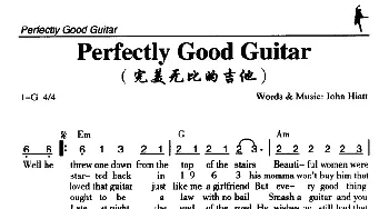 Perfectly Good Guitar_外国歌谱_词曲: