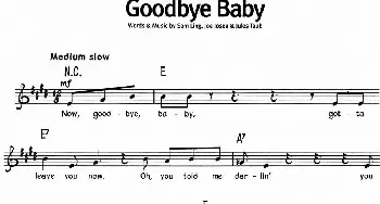 蓝调音乐：Goodbye Baby_外国歌谱_词曲: