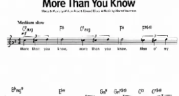 蓝调音乐：More Than You Know_外国歌谱_词曲: