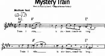 蓝调音乐：Mystery Train_外国歌谱_词曲: