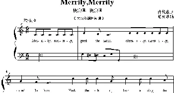 Merrily,Merrily_外国歌谱_词曲: