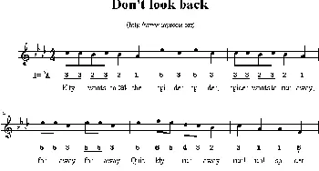 Don't look back_外国歌谱_词曲: