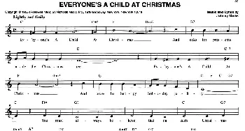 THE ULTIMATE CHRISTMAS FAKE BOOK：49.EVERYONE'S A CHILD AT CHRISTMAS_外国歌谱_词曲: