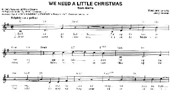 WE NEED A LITTLE CHRISTMAS_外国歌谱_词曲: