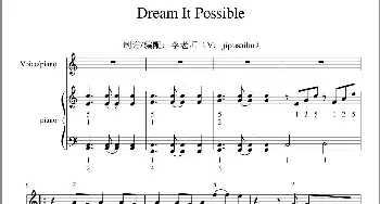 Dream It Possible_歌谱投稿_词曲:Andy Love Andy Love